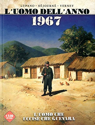 Download 1967. L'uomo che uccise Che Guevara. L'uomo dell'anno: 4