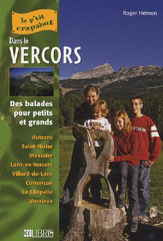 Download Dans le Vercors : Balades pour petits et grands Download Dans le Vercors : Balades pour petits et grands