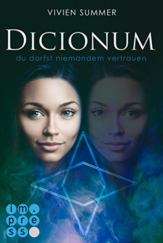 Dicionum 2: Du darfst niemandem vertrauen (German Edition)