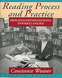 Reading Process and Practice: From Socio-Psycholinguistics to Whole Language by