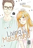 Living with Matsunaga 02 by