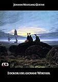 Image de I dolori del giovane Werther: 29 (Classici)