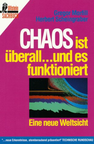 Chaos ist überall . . . und es funktioniert