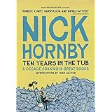 Ten Years in the Tub: A Decade Soaking in Great Books