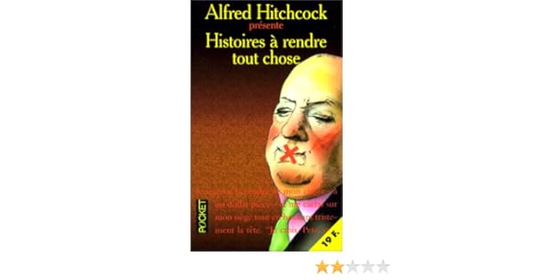 Histoires à Rendre Tout Chose Amazonfr Alfred Hitchcock - 