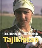 Tajikistan (Cultures of the World) by 