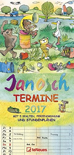 Janosch Familientermine 2017 - Familienkalender, 5 Spalten, Terminplaner, Kalender für Kinder, mit Stundenplan - 23 x 48 cm