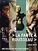 La Faute à Rousseau (1712 - 2012) [Édition Collector]