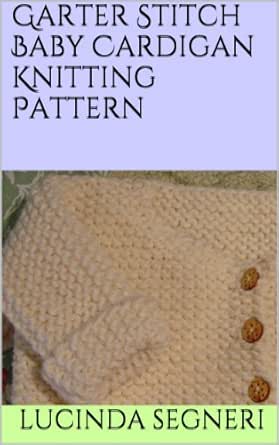 garter stitch baby cardigan knitting patterns