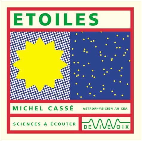couverture de : &Eacute;toiles, leur vie, leur oeuvre