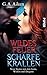 Wildes Feuer, scharfe Krallen: Neue Stories von den Lions, Wölfen und Dragons by 