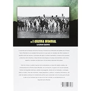 I Guerra Mundia, La. La gran Guerra (Tácticas, Batallas e Historia Militar)