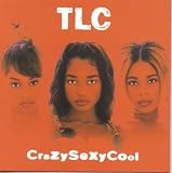 CrazySexyCool by TLC (1994) Audio CD - TLC