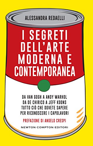 I segreti dell'arte moderna e contemporanea (eNewton Manuali e Guide) libro
