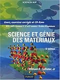 Image de Science et génie des matériaux : Cours et exercices corrigés (1 livre + 1 CD-Rom)