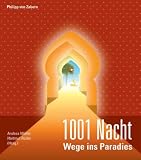 Cover zum Buch 1001 Nacht: Wege ins Paradies