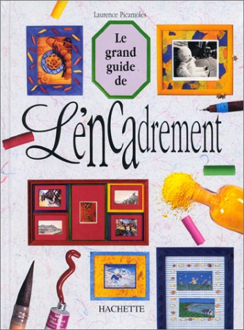 couverture de : Le grand guide de l'encadrement