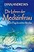 Die Lehren der Medizinfrau: Der Flug des siebten Mondes by Lynn Andrews