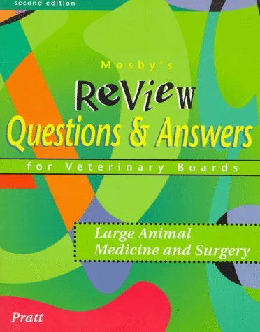 Mosby's Review Questions & Answers For Veterinary Boards: Small Animal Medicine & Surgery: Small Animal Medicine and Surgery by Paul Pratt VMD (12-Nov-1997) Paperback