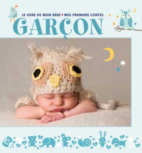 Download Garçon. Le livre mon bébé. Mes premiers contes Download Garçon. Le livre mon bébé. Mes premiers contes