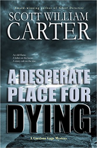 A Desperate Place for Dying: An Oregon Coast Mystery (Garrison Gage Series Book 2)