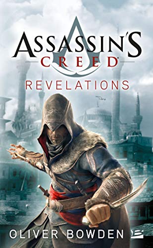 Télécharger Assassin's Creed, Tome 4: Assassin's Creed Revelations Gratuit