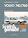 Produktbild Volvo 740 & 760 (1982 bis 1991): So wird's gemacht - Band 159