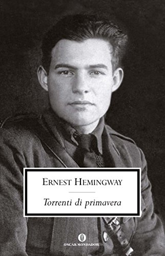 Ernest Hemingway – Torrenti di primavera (2011)