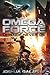 Omega Force: Legends Never Die by