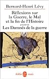 Réflexions sur la guerre, le mal et la fin de l'histoire