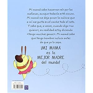 Mi mamá es la mejor madre del mundo (My Mom is the best Mom in the World) (EMOCIONES, Band 150014)