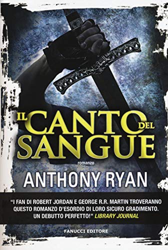 Il canto del sangue. L'ombra del corvo: 1 Il canto del sangue. L'ombra del corvo: 1
