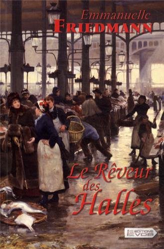 Le Rêveur des Halles