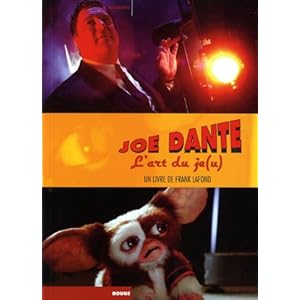 Joe Dante : L'art du je(u)