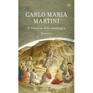 Il Discorso della montagna: Meditazioni
