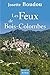 Les feux de bois-colombe
