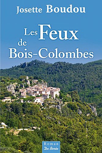 Les  feux de Bois-Colombes ; les  Feux de bois-colombe