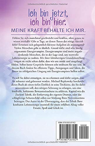 Ich-bin-jetzt-ich-bin-hier-Meine-Kraft-behalte-ich-mir-Energievampire-meiden-glcklich-bleiben