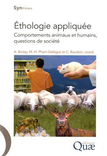 Éthologie appliquée: Comportements animaux et humains, questions de société francais Éthologie appliquée: Comportements animaux et humains, questions de société francais