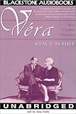 Vera (Mrs. Vladimir Nabokov): A Biography Vera (Mrs. Vladimir Nabokov): A Biography