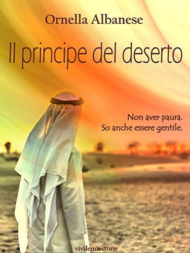 Ornella Albanese - Il principe del deserto (2016)