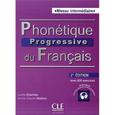 Phonétique progressive du français - Niveau intermédiaire - Livre + CD - 2ème édition