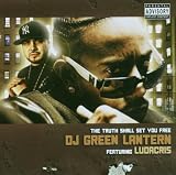 Truth Shall Set You Free by Green Lantern/Ludacris (2007-02-13) - Green Lantern/Ludacris