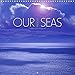 Produktbild OUR PRECIOUS SEAS (Wall Calendar 2020 300 × 300 mm Square): A collecction of superb seascapes (Monthly calendar, 14 pages ) (Calvendo Nature)