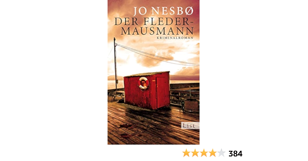 Der Fledermausmann Harry Holes Erster Fall Ein Harry Hole Krimi Band 1 Amazon De Nesbo Jo Frauenlob Gunther Bucher