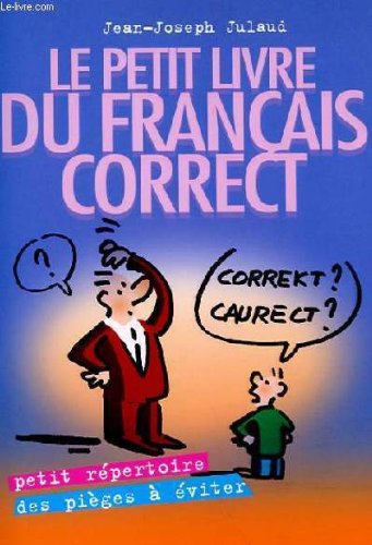 couverture de : Le petit livre du fran&ccedil;ais correct