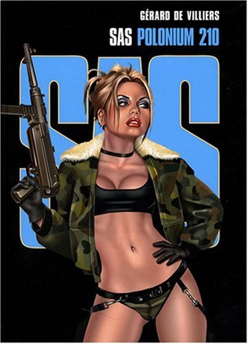 SAS, Tome 5 : Polonium 210 by Martin Eden, Andrea Mutti