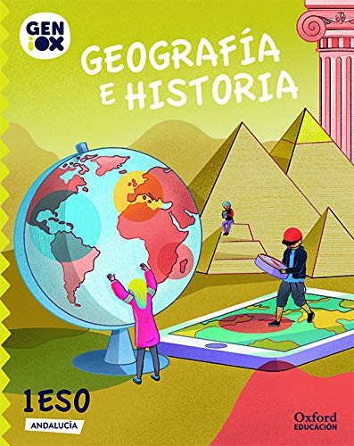 Geografía e Historia 1º ESO GENiOX Libro del Alumno (Andalucía)
