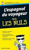 Espagnol du voyageur Guide de conversation Pour les nuls