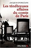 Les Ténébreuses affaires du Comte de Paris